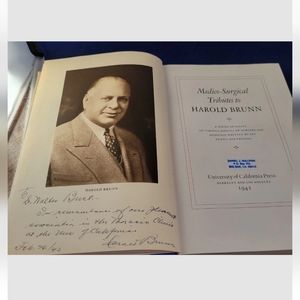 VTG SIGNED 1942 Medico-Surgical Tributes to Harold Brunn. UC Press HC VG Cond.